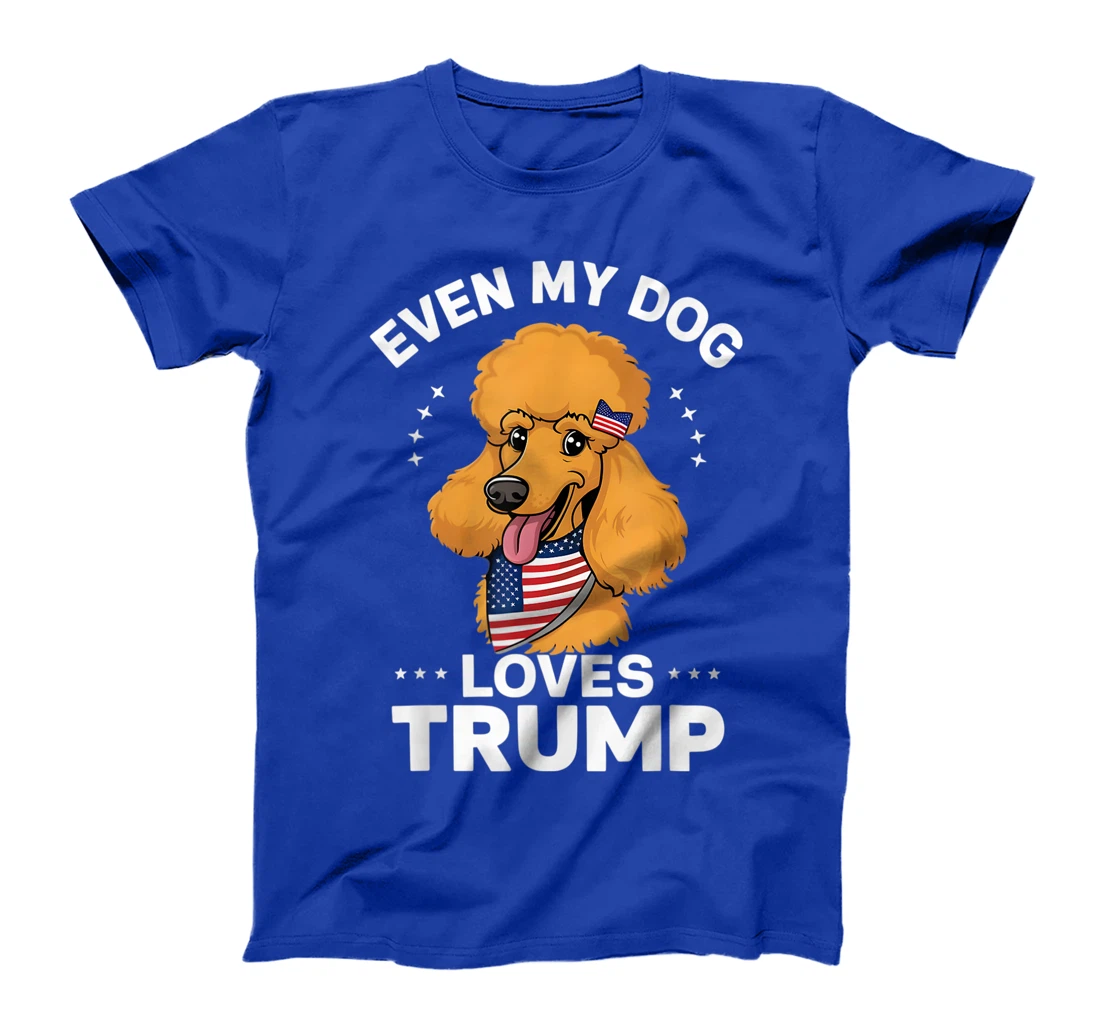 Poodle Even My Dog Loves Trump USA Flag Bandana T-Shirt