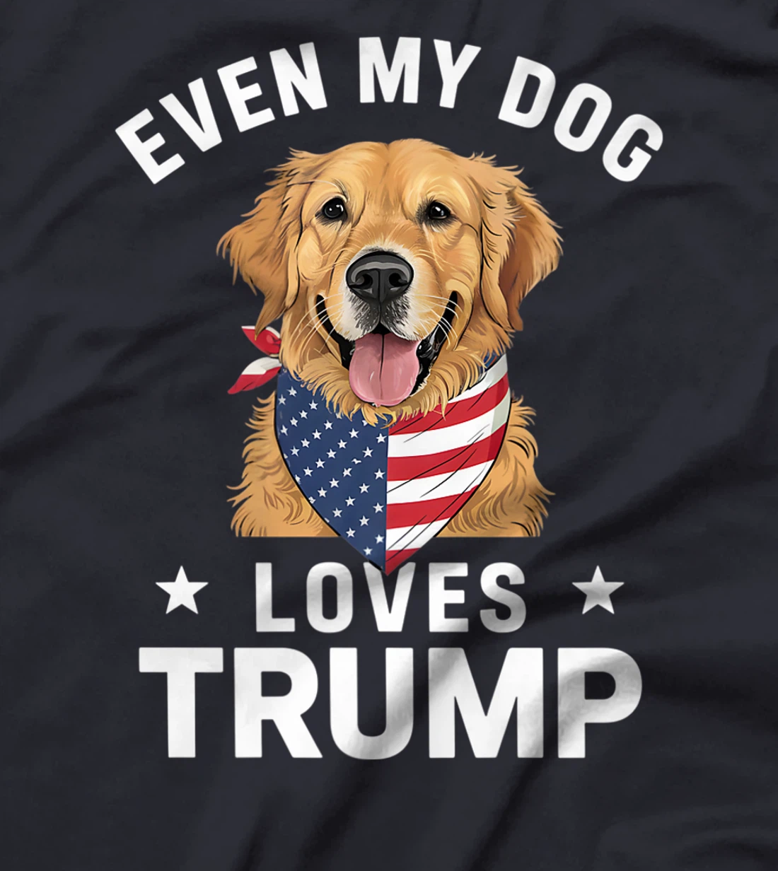 Retriever Even My Dog Loves Trump USA Flag Bandana Premium T-Shirt