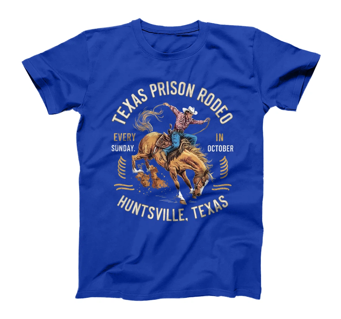 Texas Prison Rodeo Sunday In October Huntsville Texas Premium T-Shirt