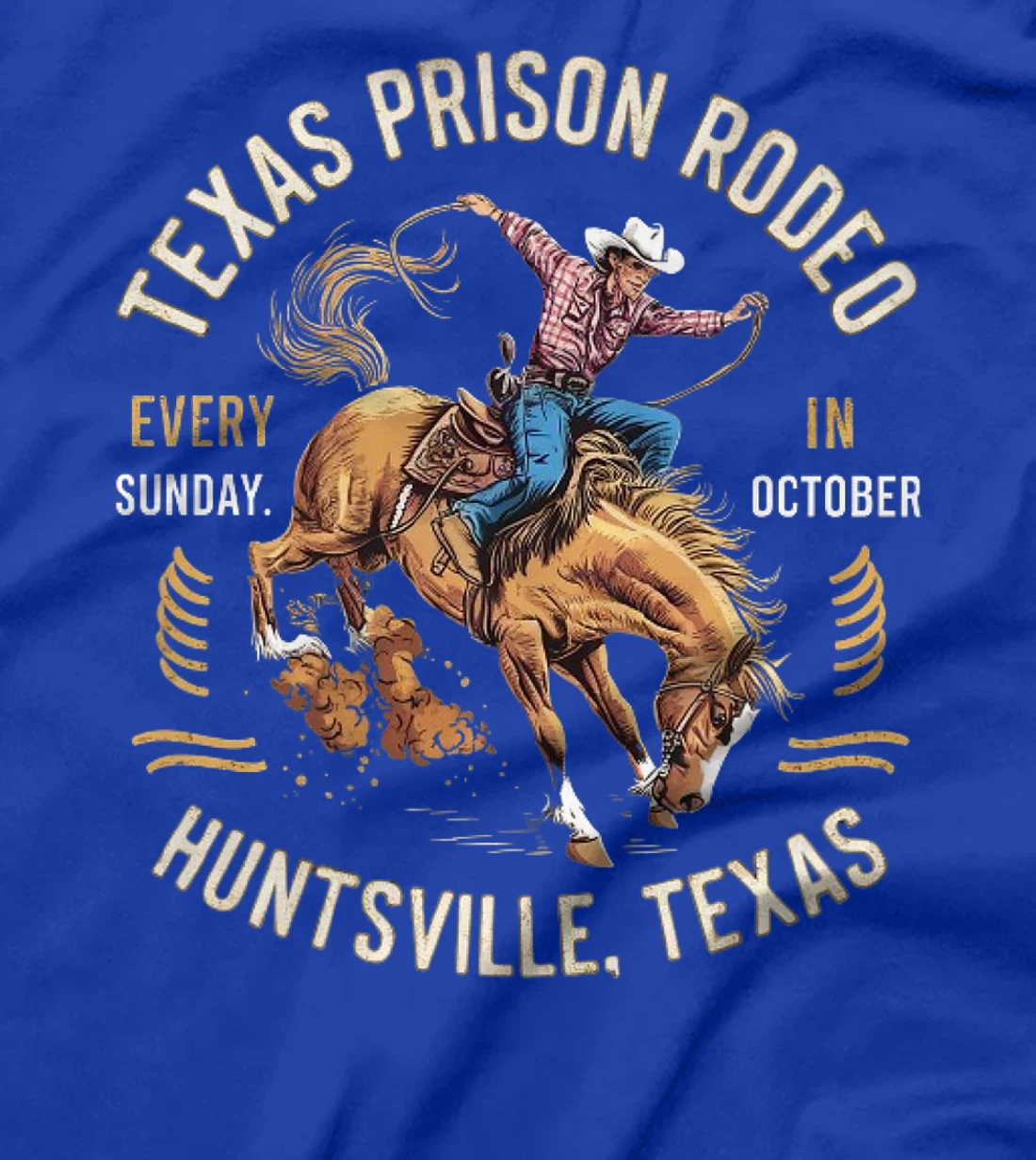 Texas Prison Rodeo Sunday In October Huntsville Texas Premium T-Shirt