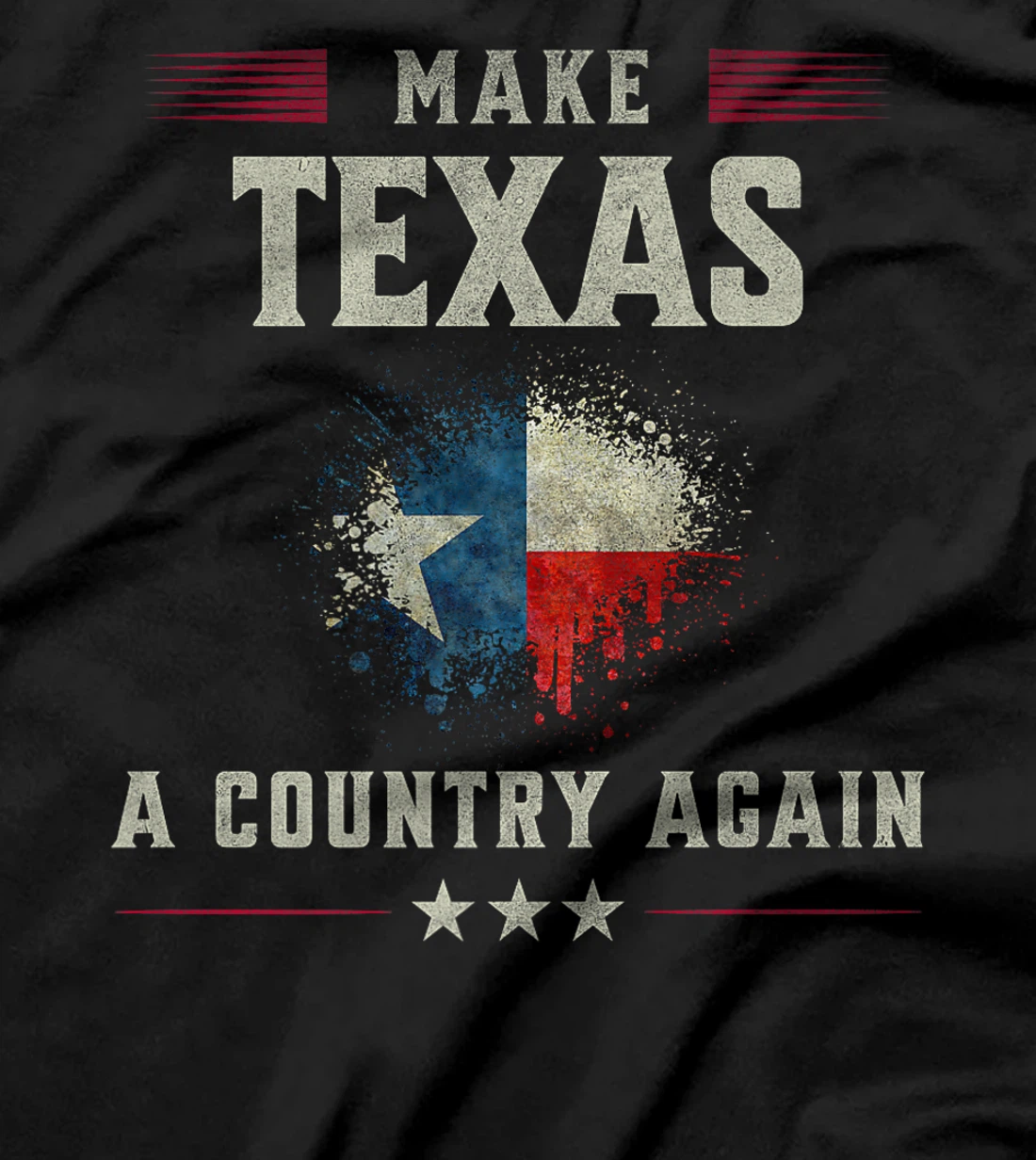 Secede: Make Texas A Country Again Secession Premium T-Shirt
