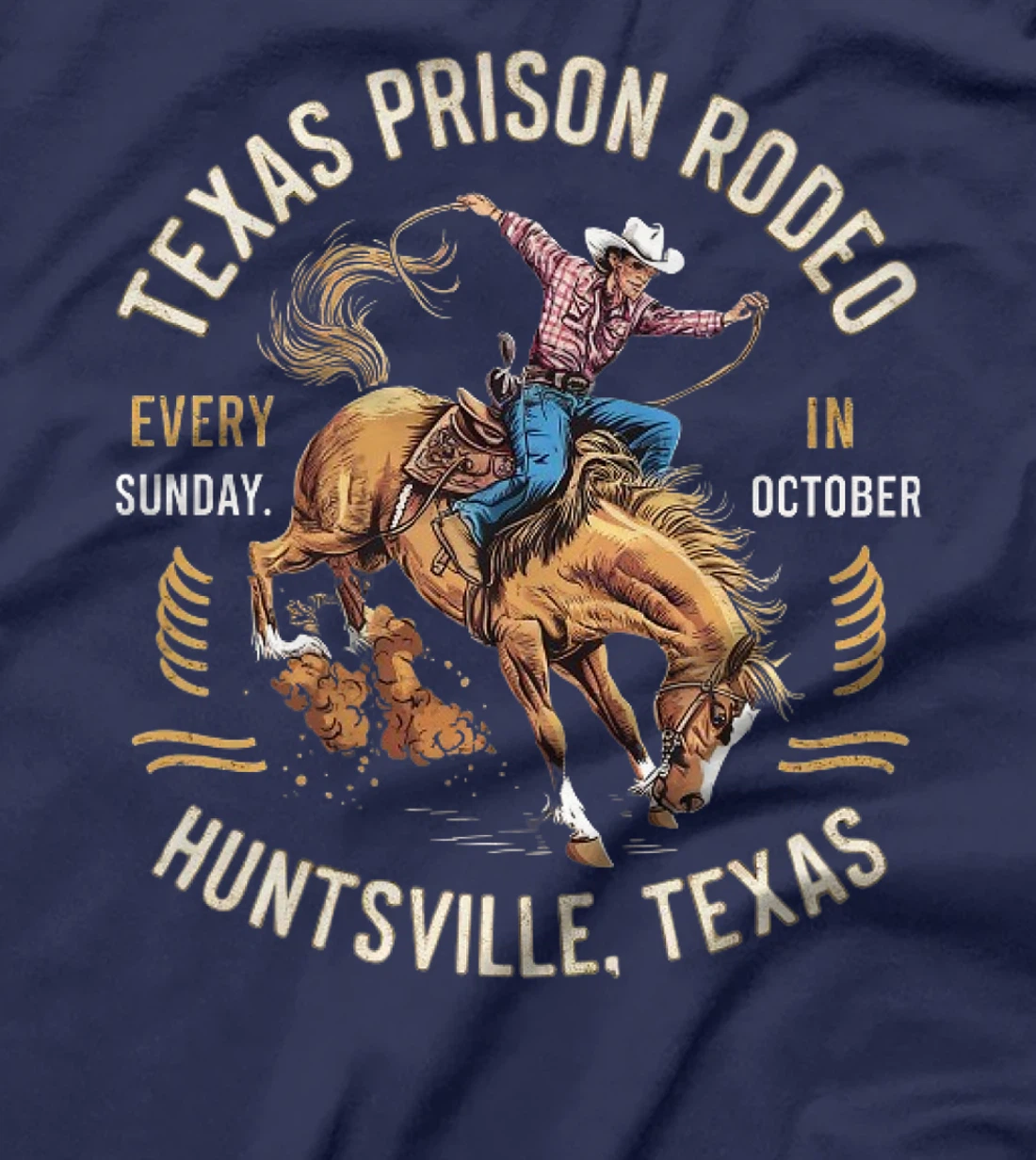Texas Prison Rodeo Sunday In October Huntsville Texas Premium T-Shirt