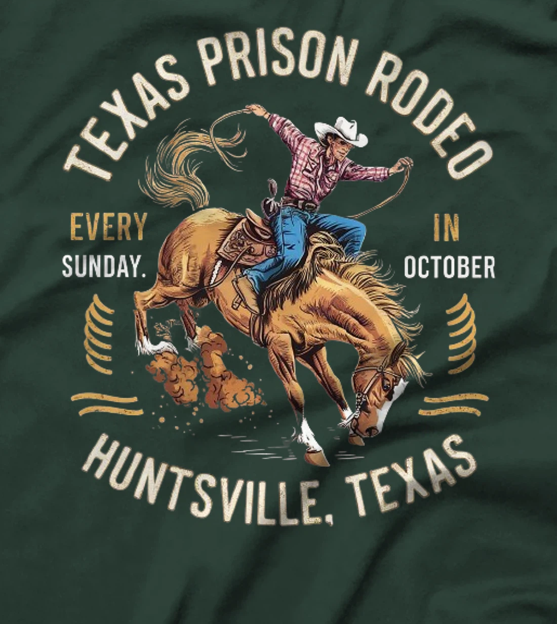 Texas Prison Rodeo Sunday In October Huntsville Texas Premium T-Shirt