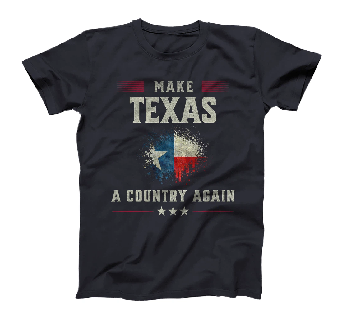 Secede: Make Texas A Country Again Secession Premium T-Shirt