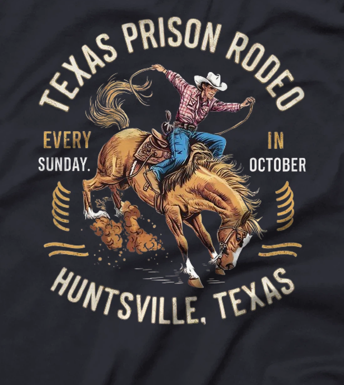 Texas Prison Rodeo Sunday In October Huntsville Texas Premium T-Shirt