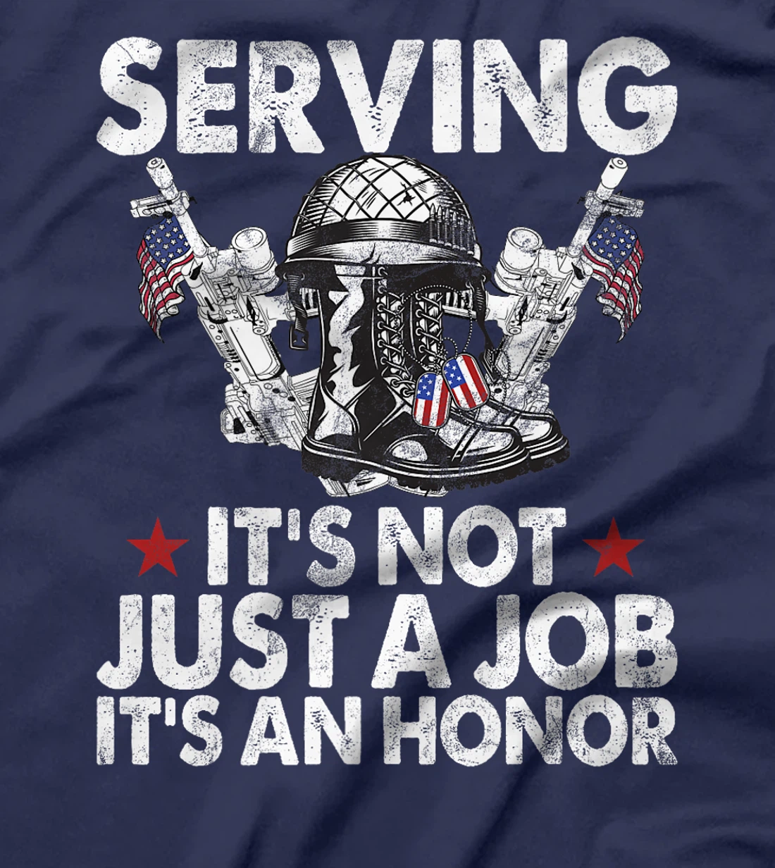 Serving It’s Not Just a Job It’s an Honor Veteran Premium T-Shirt