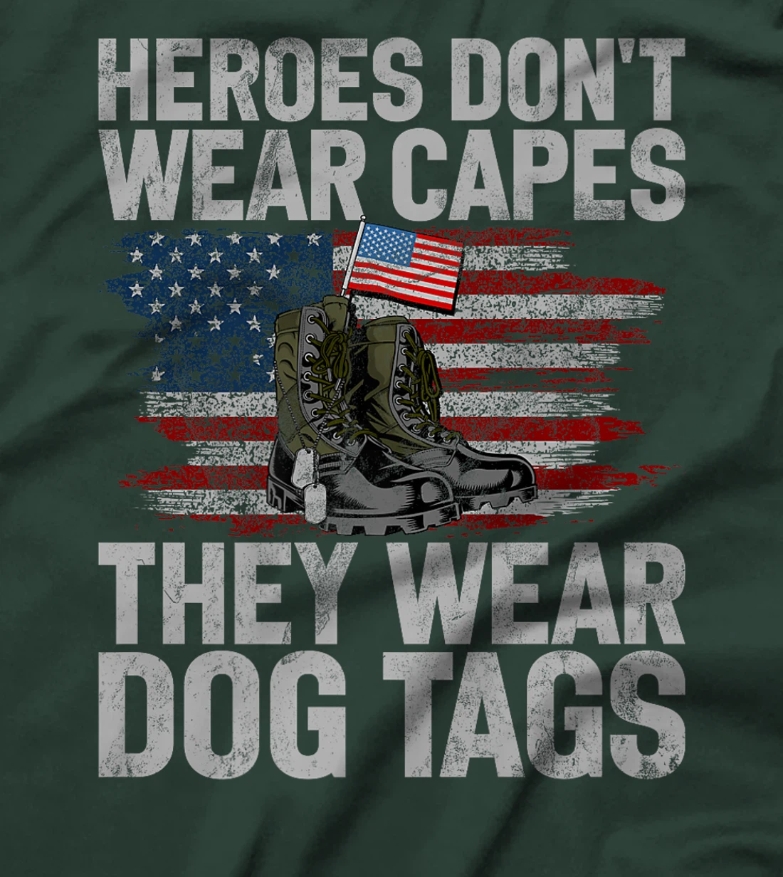 Heroes Don't Wear Capes They Wear Dog Tags Veteran Premium T-Shirt