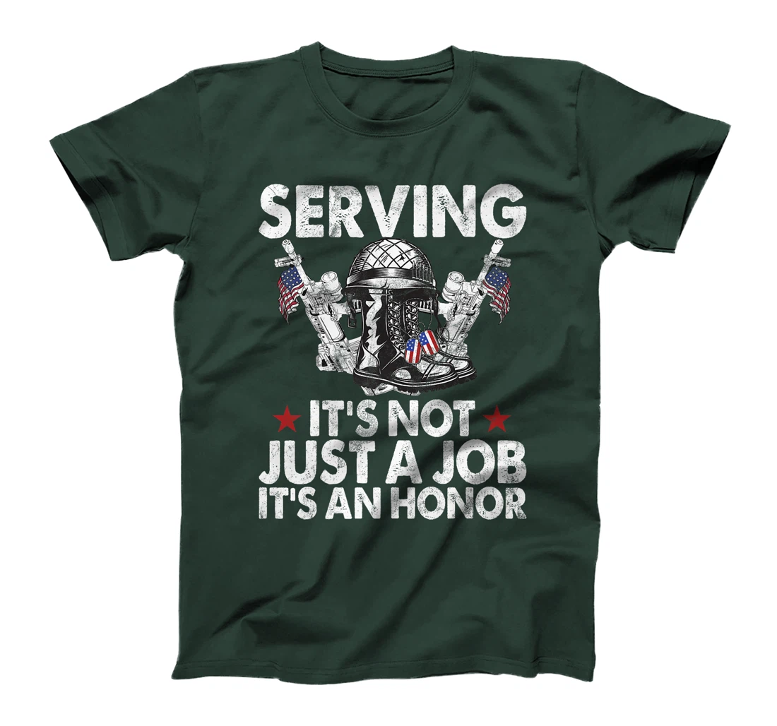 Serving It’s Not Just a Job It’s an Honor Veteran Premium T-Shirt