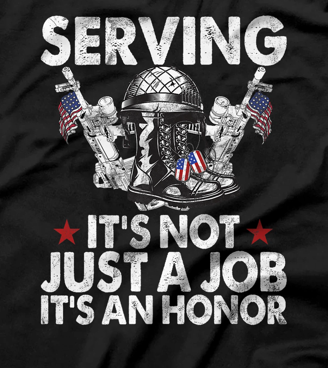 Serving It’s Not Just a Job It’s an Honor Veteran Premium T-Shirt