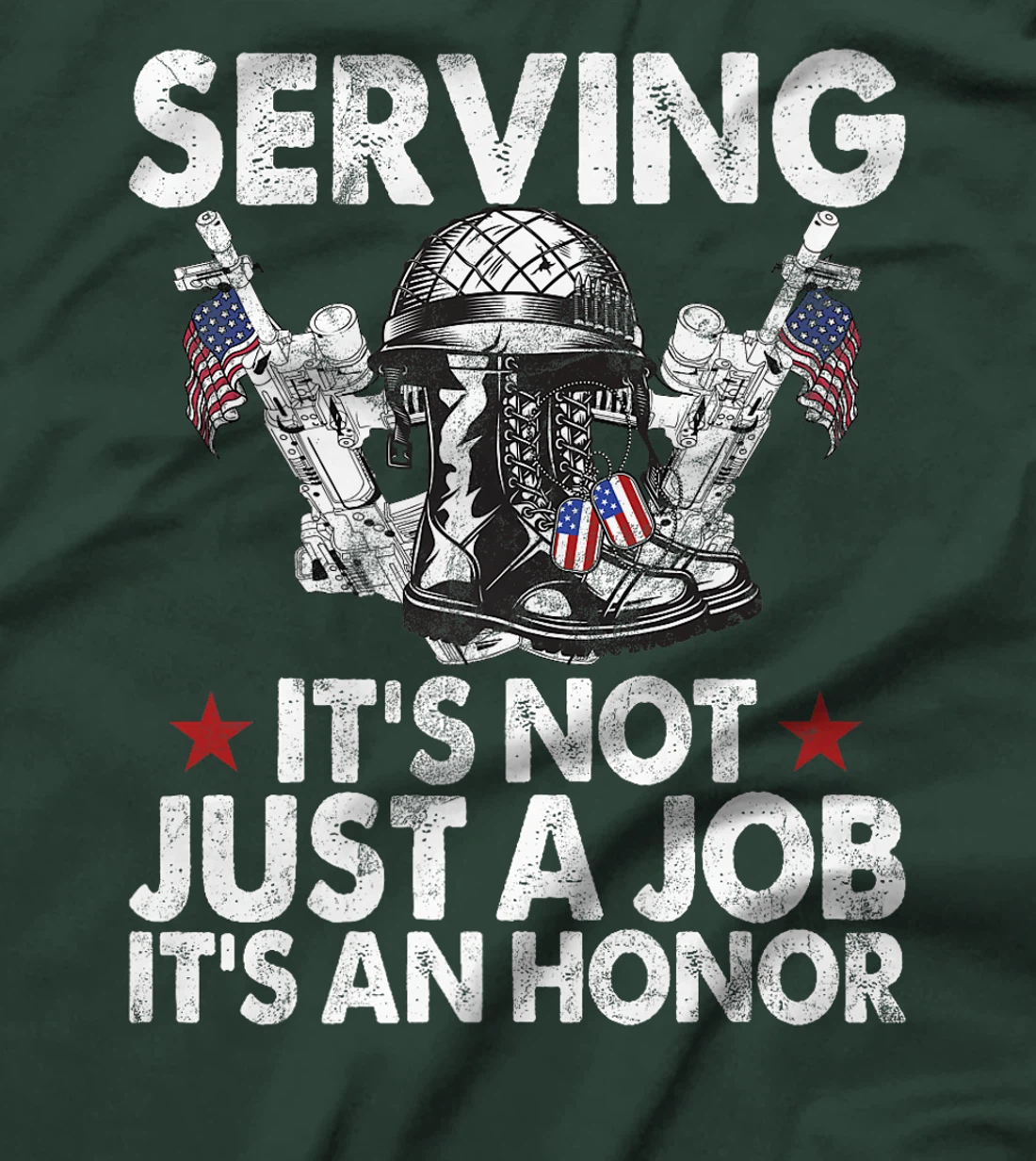 Serving It’s Not Just a Job It’s an Honor Veteran Premium T-Shirt