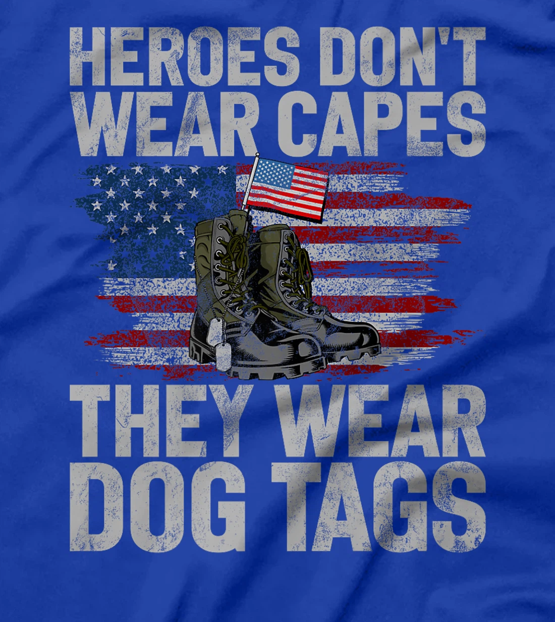 Heroes Don't Wear Capes They Wear Dog Tags Veteran Premium T-Shirt