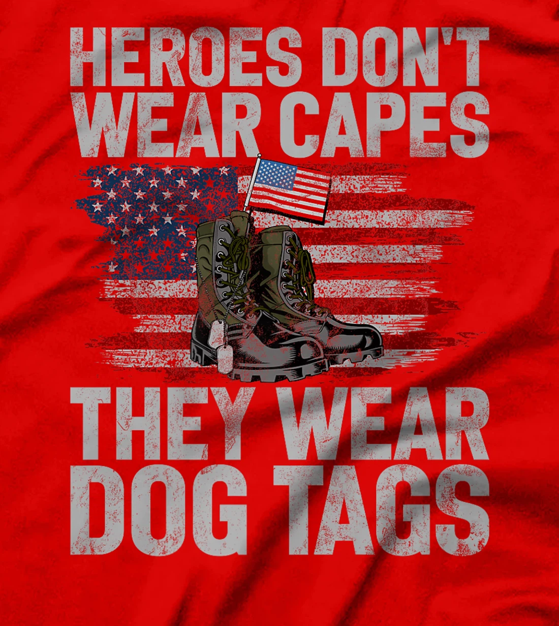 Heroes Don't Wear Capes They Wear Dog Tags Veteran Premium T-Shirt