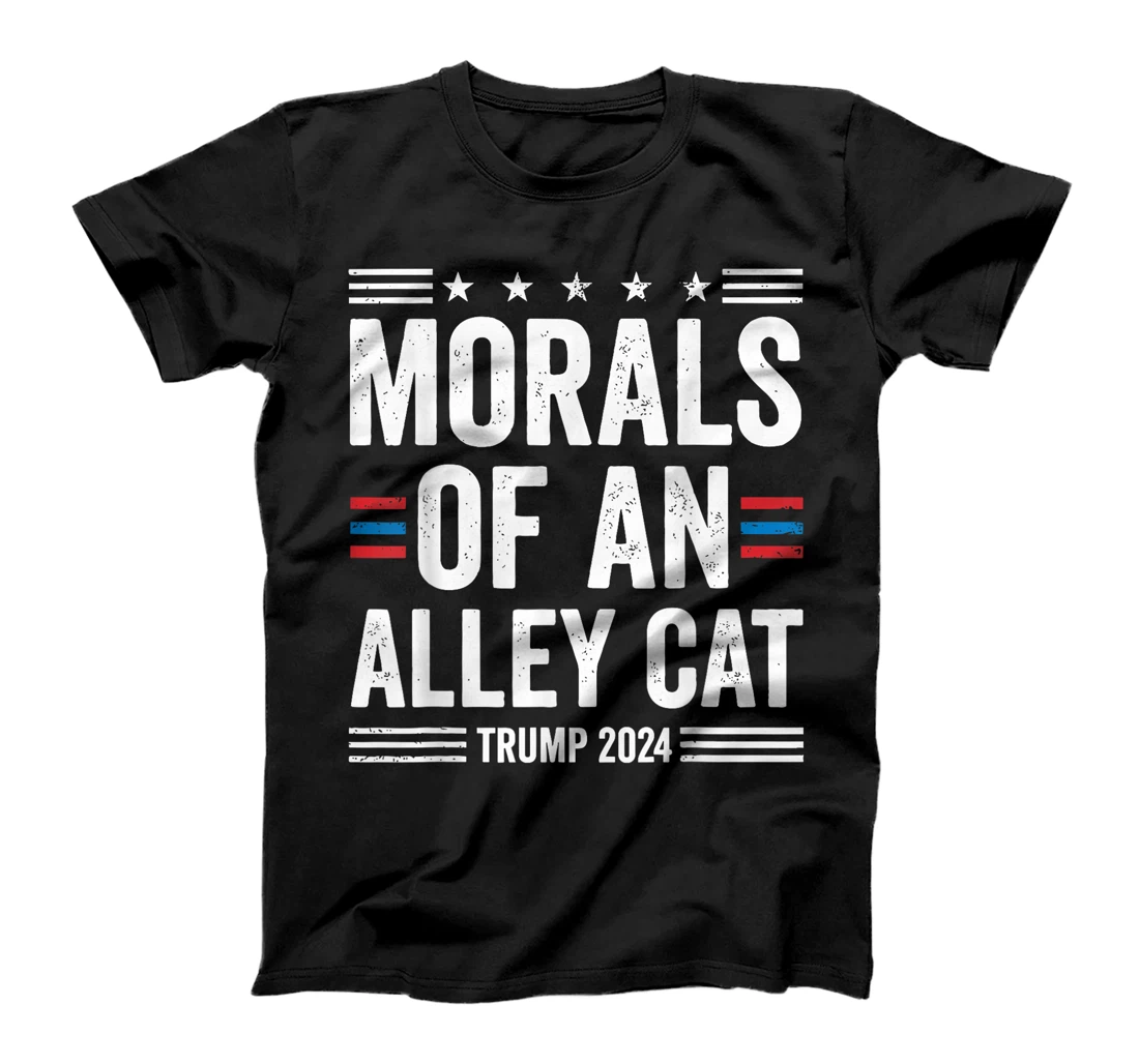 Morals Of An Alley Cat Trump 2024 Trump Biden Debates 2024 T-Shirt