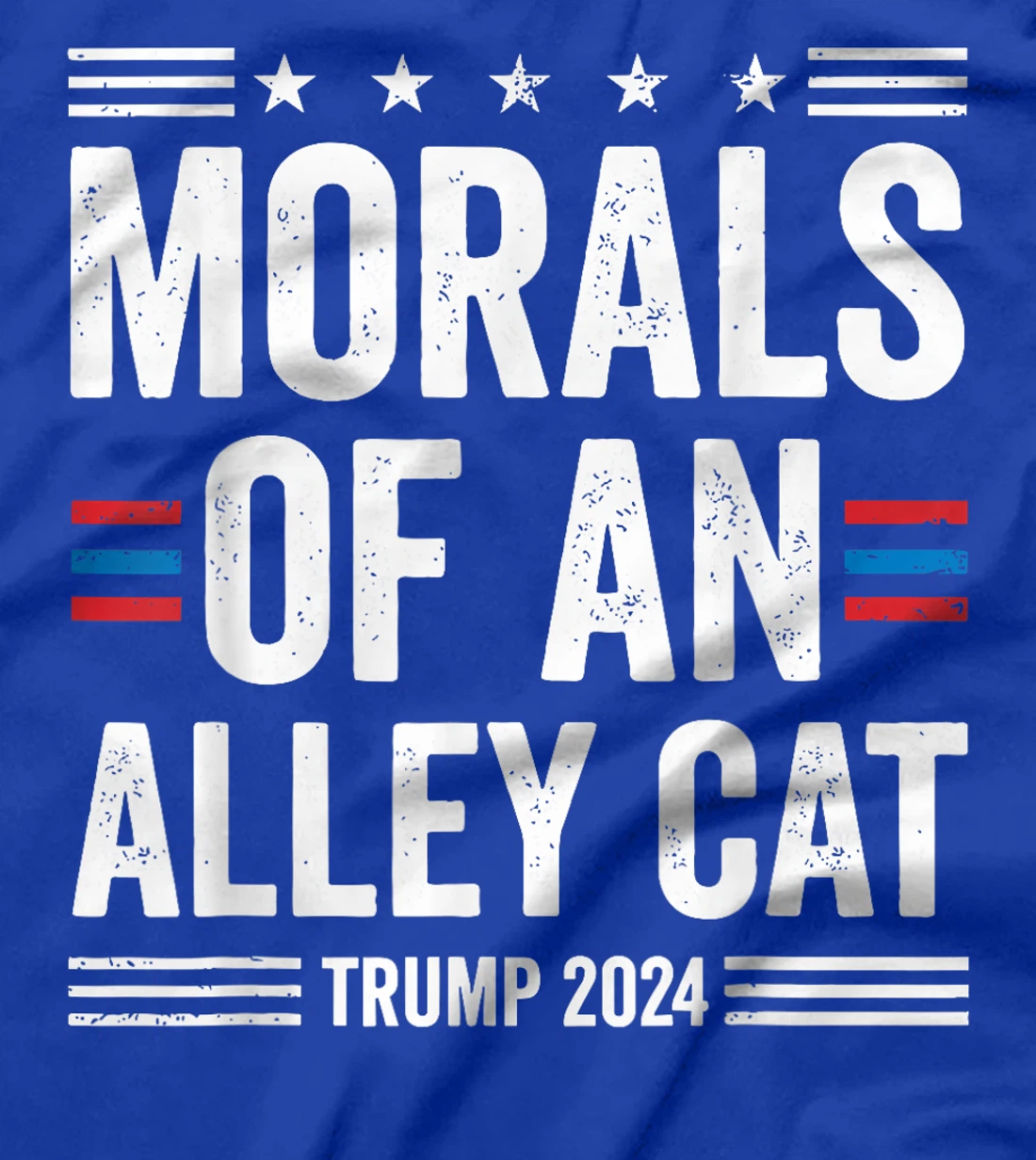 Morals Of An Alley Cat Trump 2024 Trump Biden Debates 2024 T-Shirt