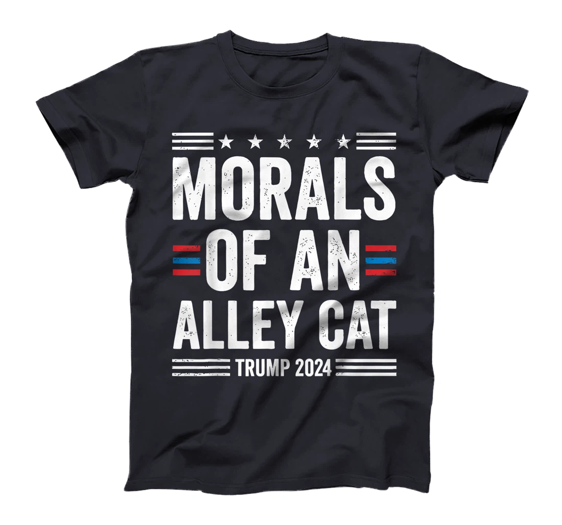 Morals Of An Alley Cat Trump 2024 Trump Biden Debates 2024 T-Shirt