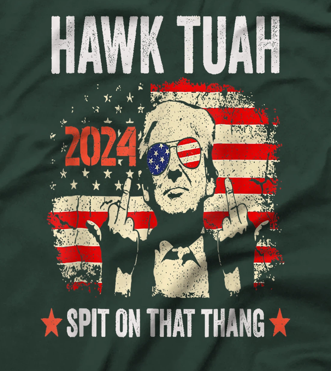Trump-2024-Flag-Funny-Hawk-Tush-Middle-Finger-24-Vote-Trump T-Shirt