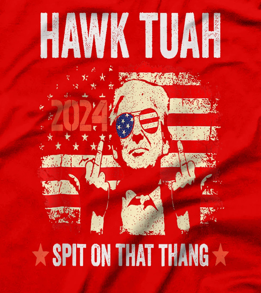 Trump-2024-Flag-Funny-Hawk-Tush-Middle-Finger-24-Vote-Trump T-Shirt