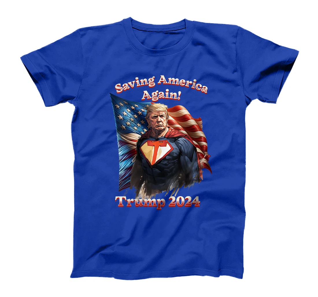 Womens Saving America Again! Trump 2024 Superhero T-Shirt