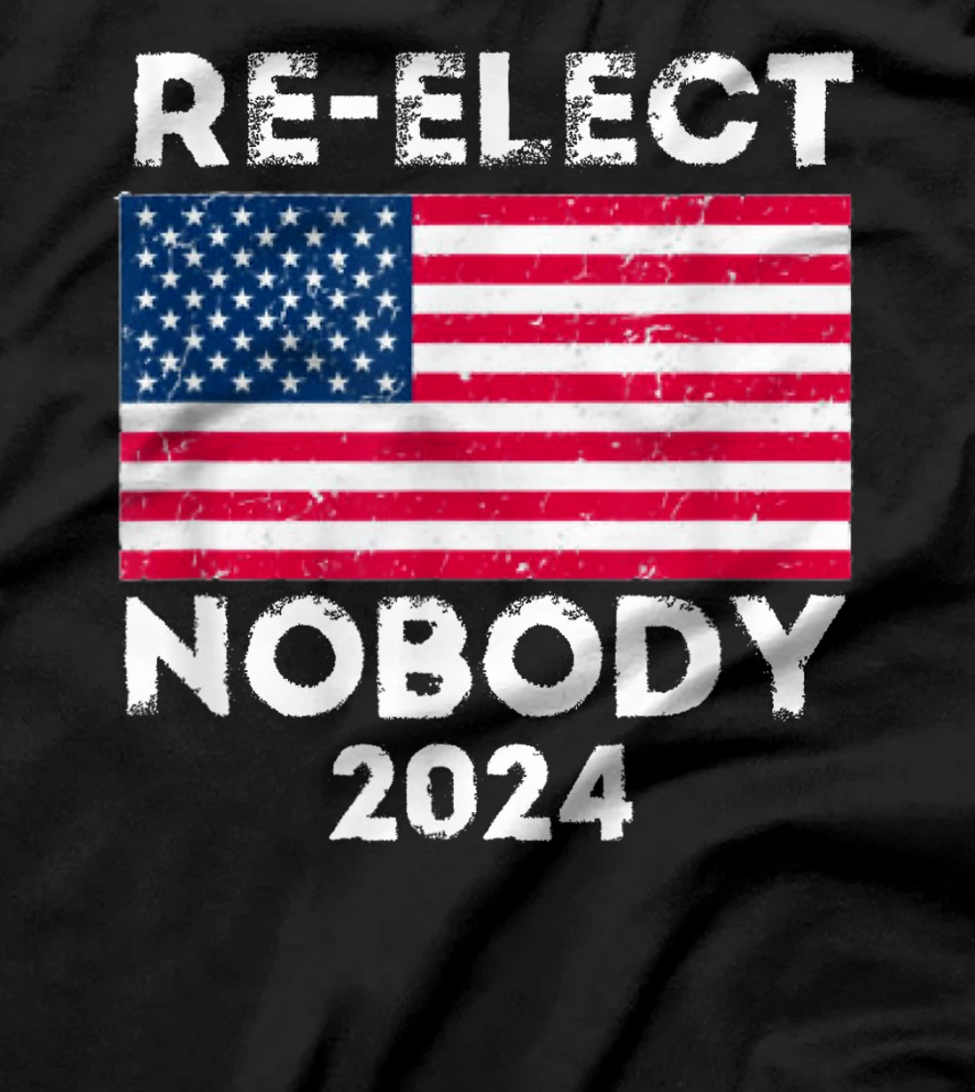 Re-elect Nobody No Trump No Biden Presidential Election 2024 T-Shirt