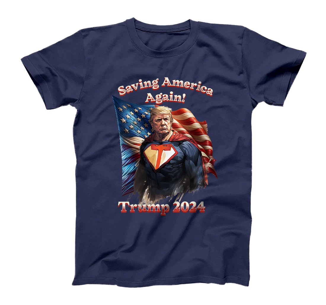 Womens Saving America Again! Trump 2024 Superhero T-Shirt