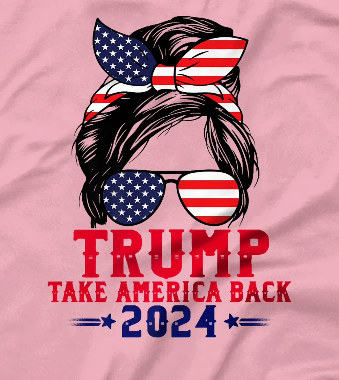 Trump 2024 Flag Take America Back Messy Bun American Flag Premium T-Shirt