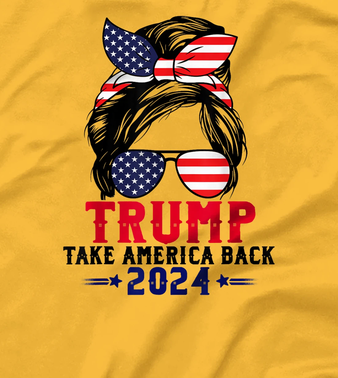 Womens Trump 2024 Take America Back Messy Bun Girl US American Flag T-Shirt