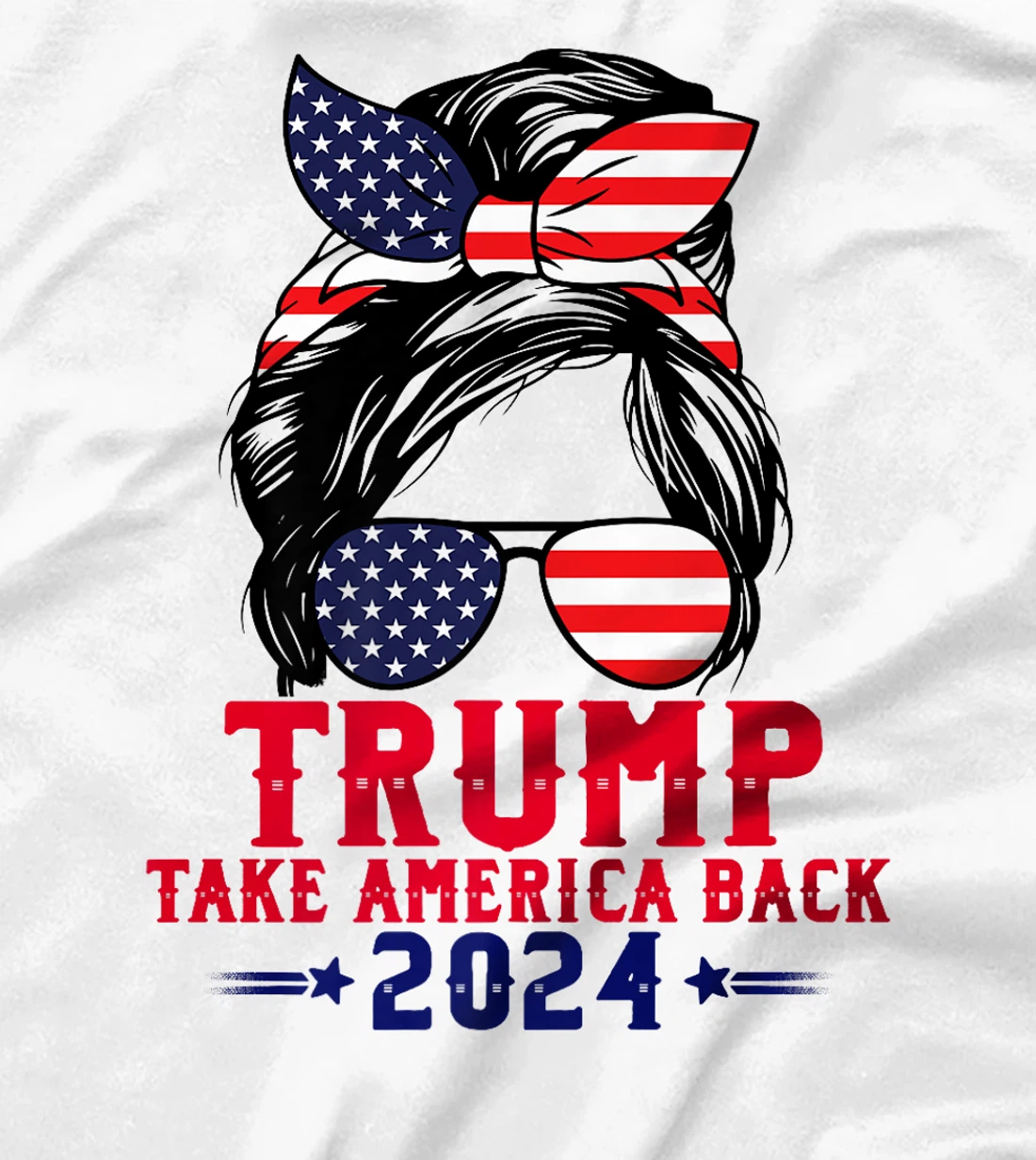 Trump 2024 Flag Take America Back Messy Bun American Flag Premium T-Shirt