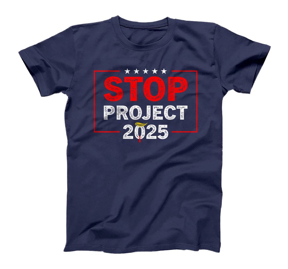 Stop Project 2025 Trump's T-Shirt