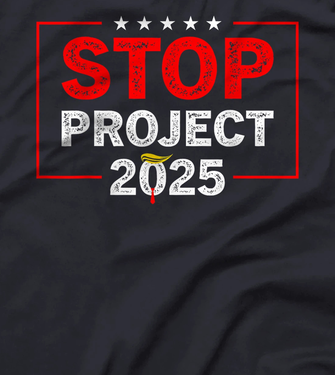 Stop Project 2025 Trump's Project Anti Trump T-Shirt