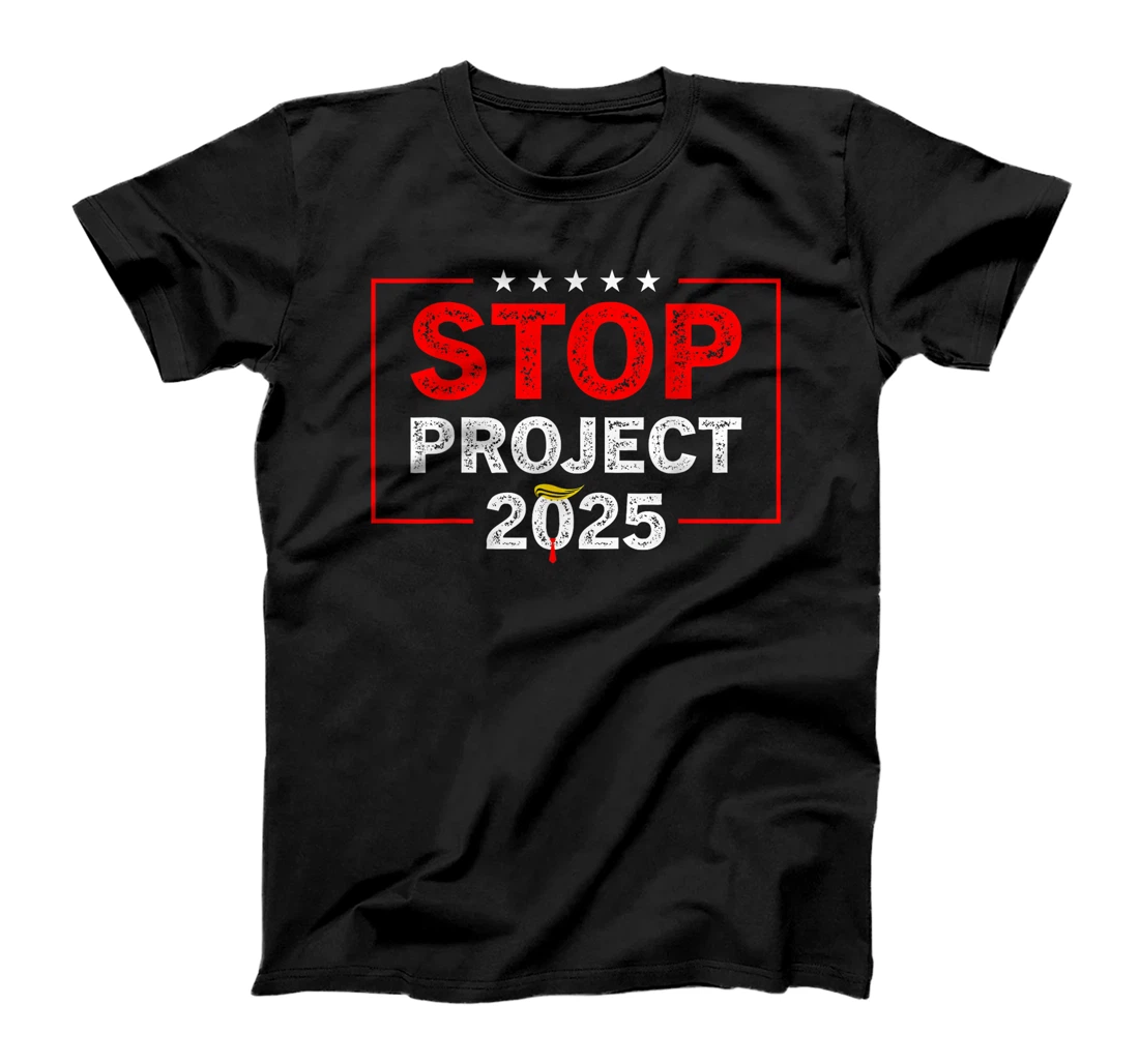 Stop Project 2025 Trump's Project Anti Trump T-Shirt