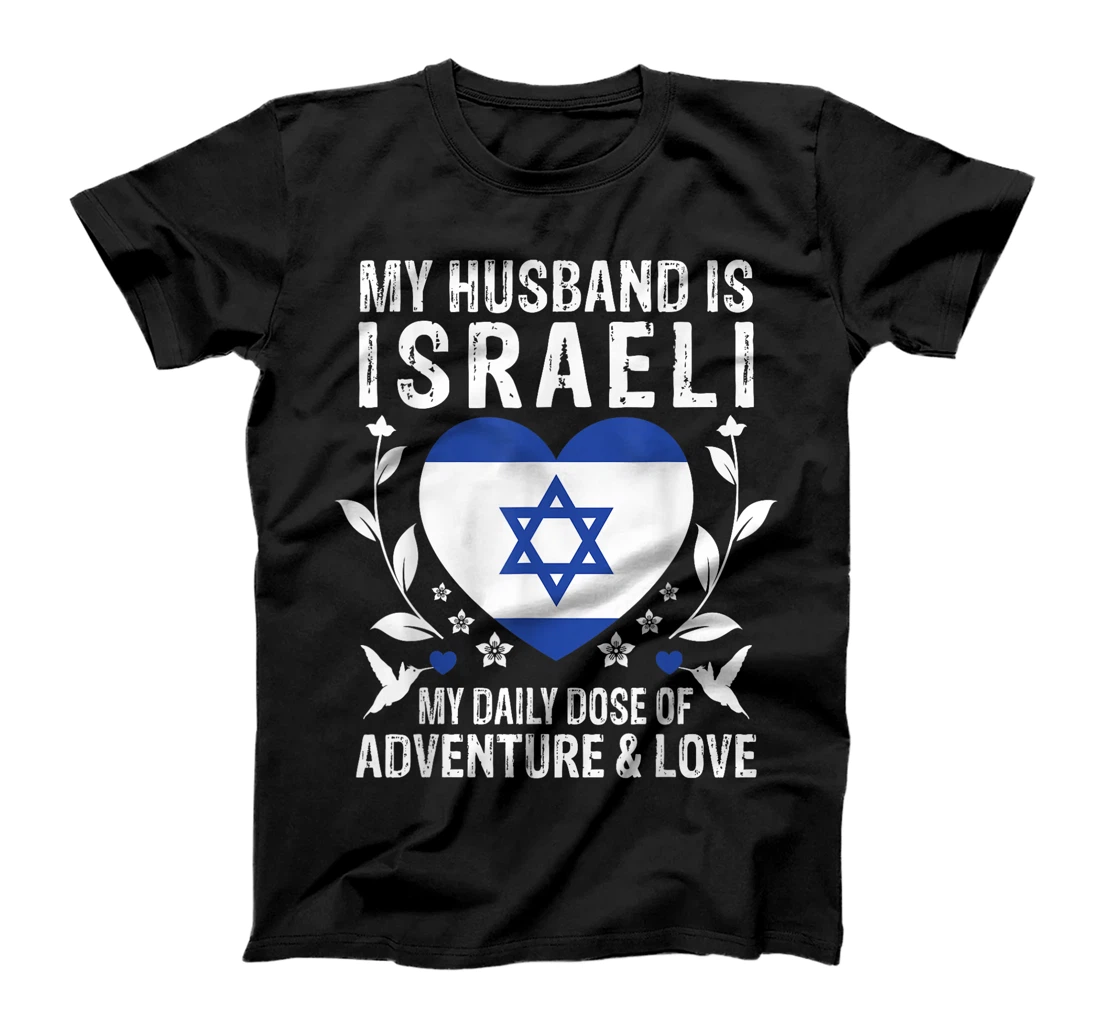My Husband Is Israeli Husband Israel Flag T-Shirt