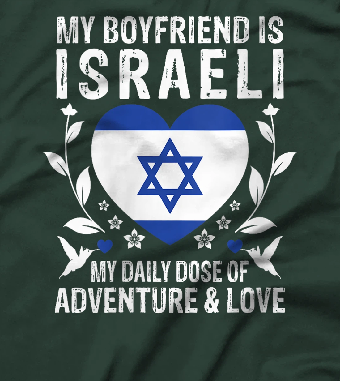 Womens My Boyfriend Is Israeli Boyfriend Israel Flag T-Shirt