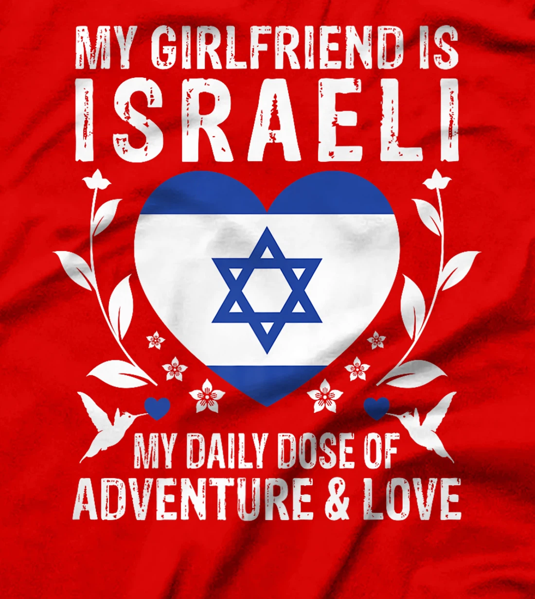 My Girlfriend Is Israeli Girlfriend Israel Flag Premium T-Shirt