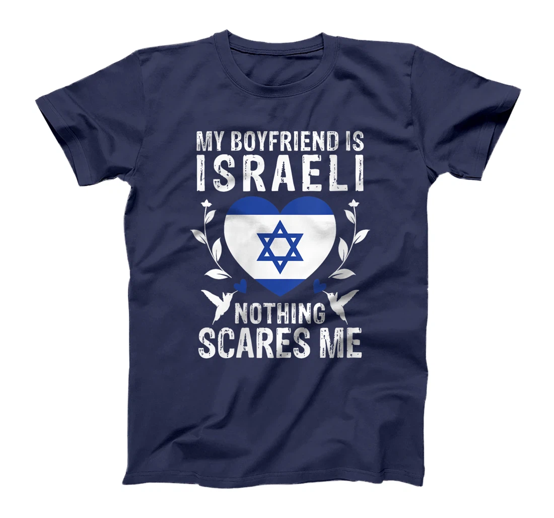 Womens My Boyfriend Is Israeli Nothing Scares Me Israel Flag T-Shirt
