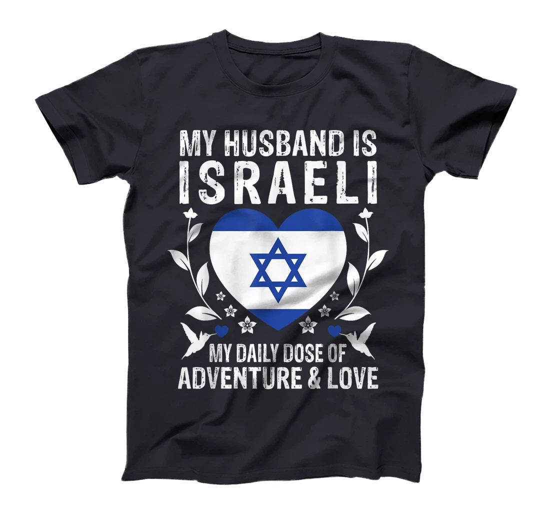My Husband Is Israeli Husband Israel Flag T-Shirt