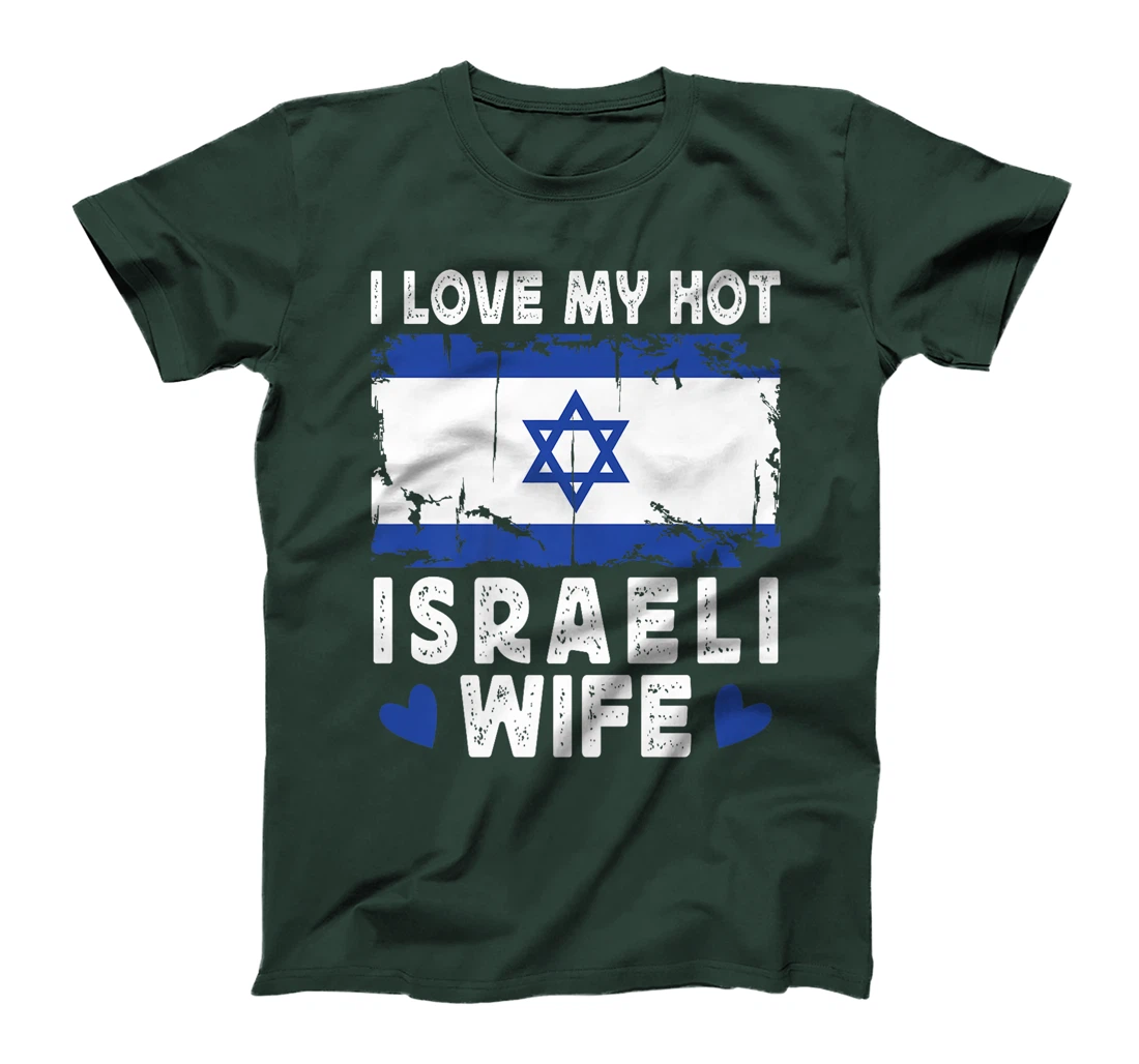 I Love My Hot Israeli Wife Spouses Israel Flag Premium T-Shirt