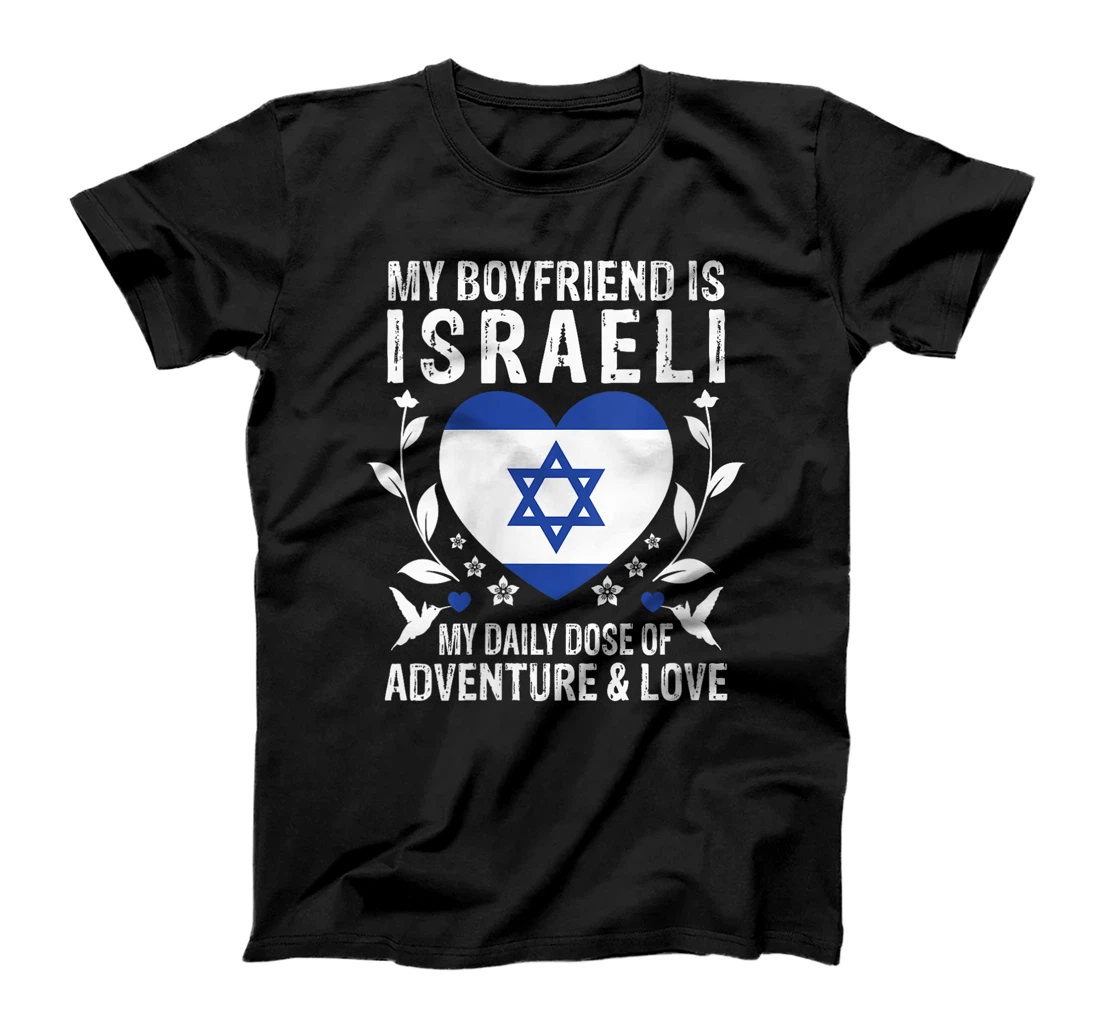 Womens My Boyfriend Is Israeli Boyfriend Israel Flag T-Shirt