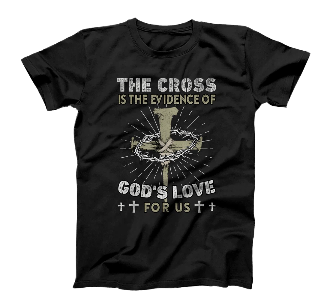 The Cross Is The Evidence Of God's Love For Us Vintage Bible T-Shirt