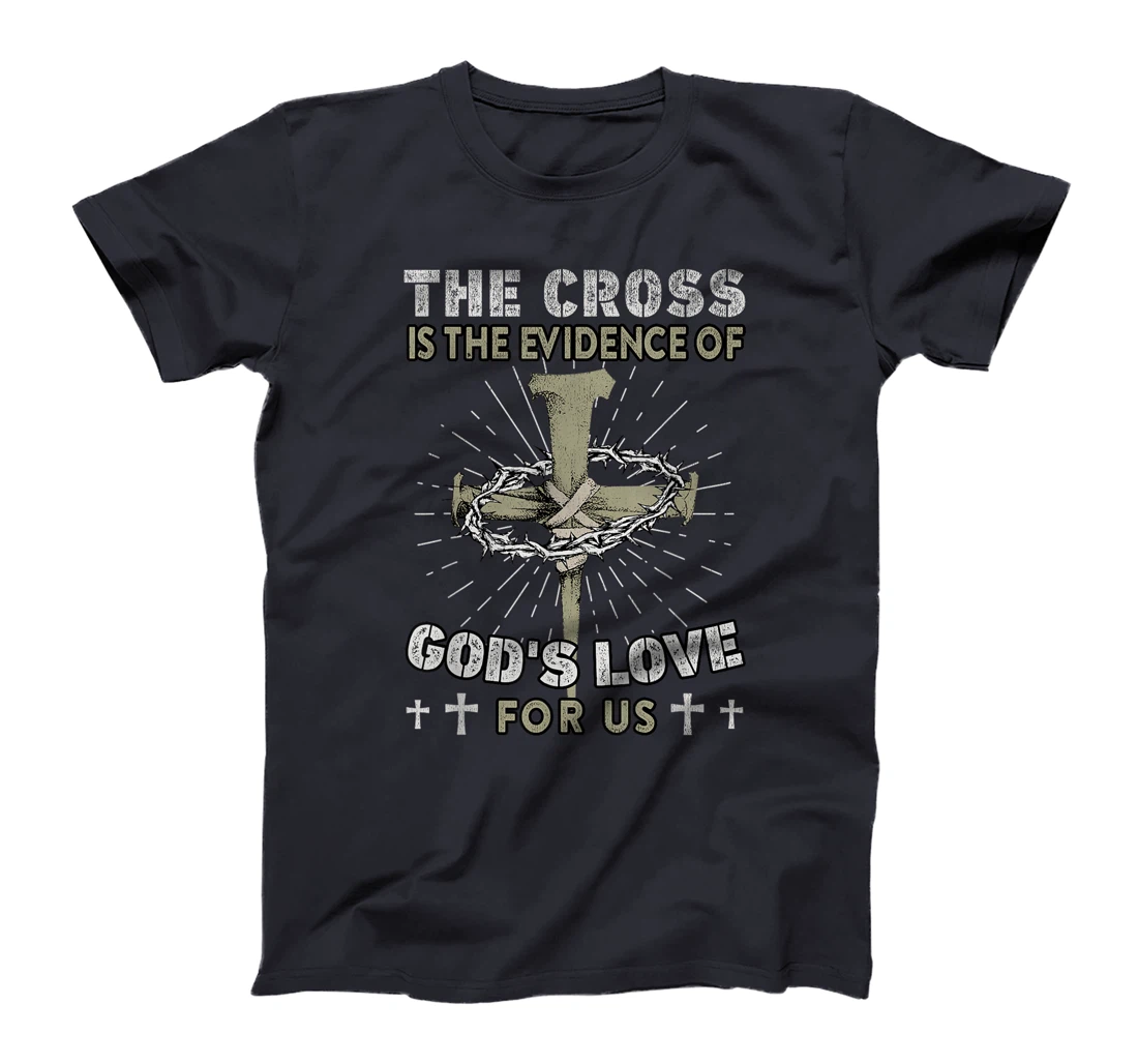 The Cross Is The Evidence Of God's Love For Us Vintage Bible T-Shirt