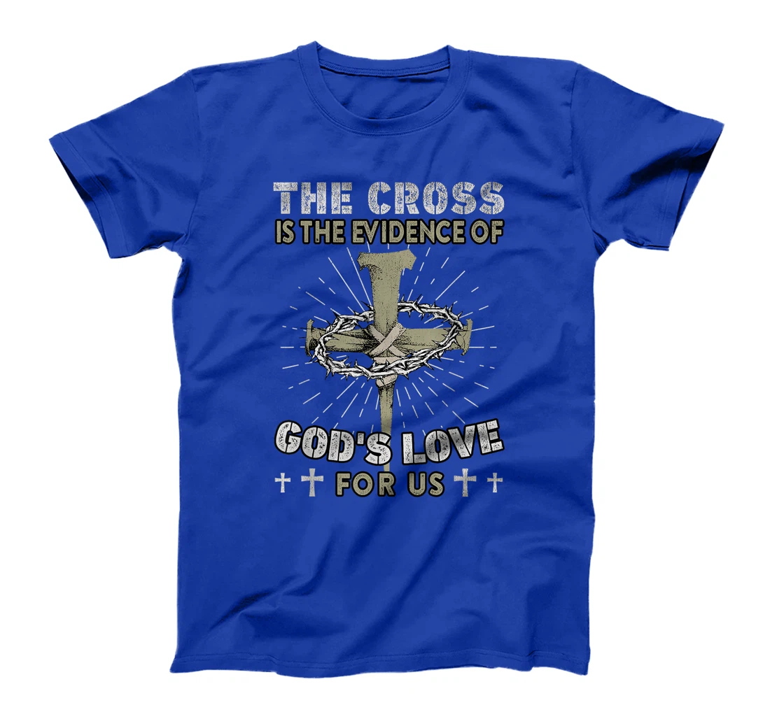 The Cross Is The Evidence Of God's Love For Us Vintage Bible T-Shirt