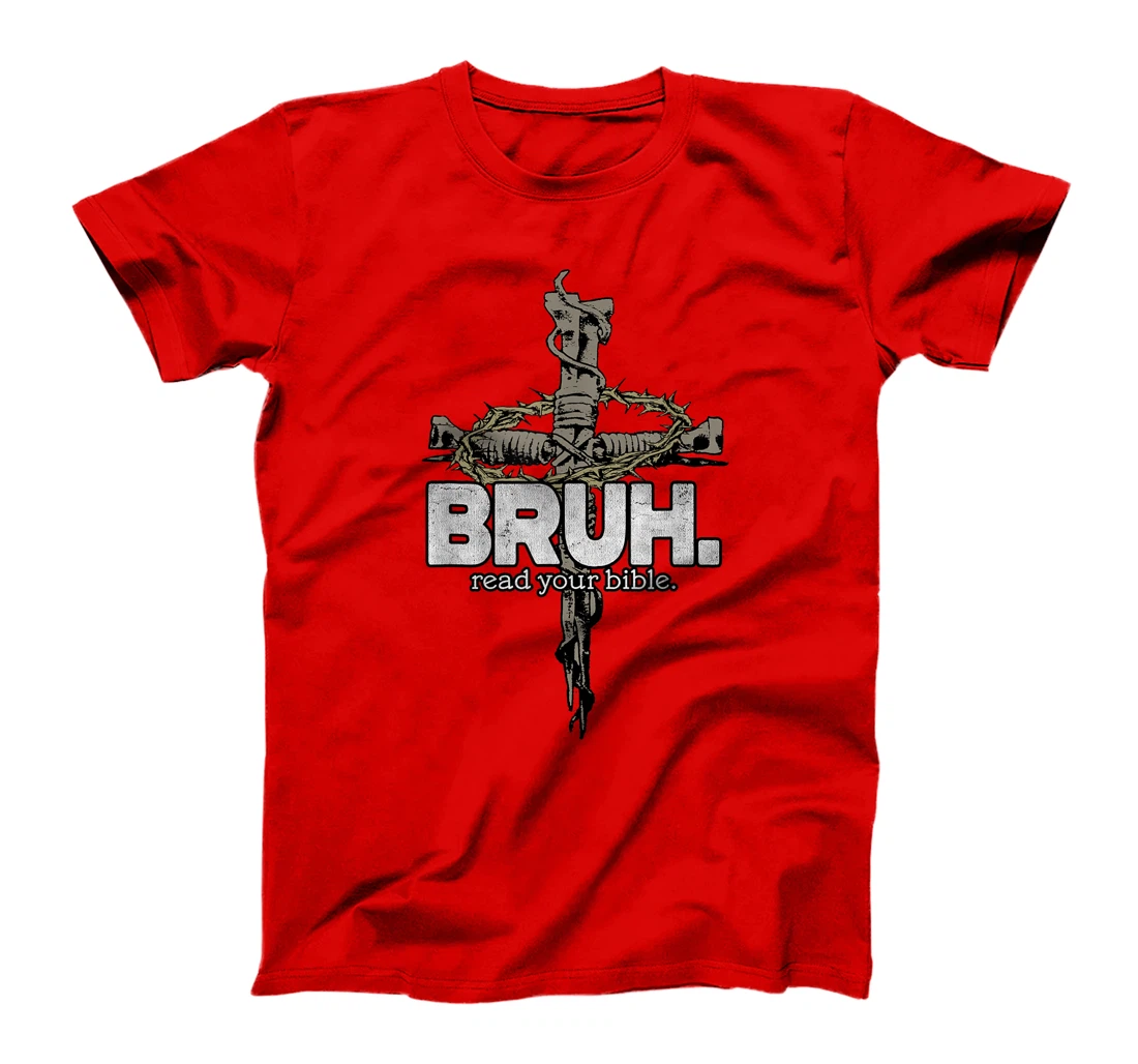Bruh Vintage Art Read Your Bible Christian Cross God Bible T-Shirt