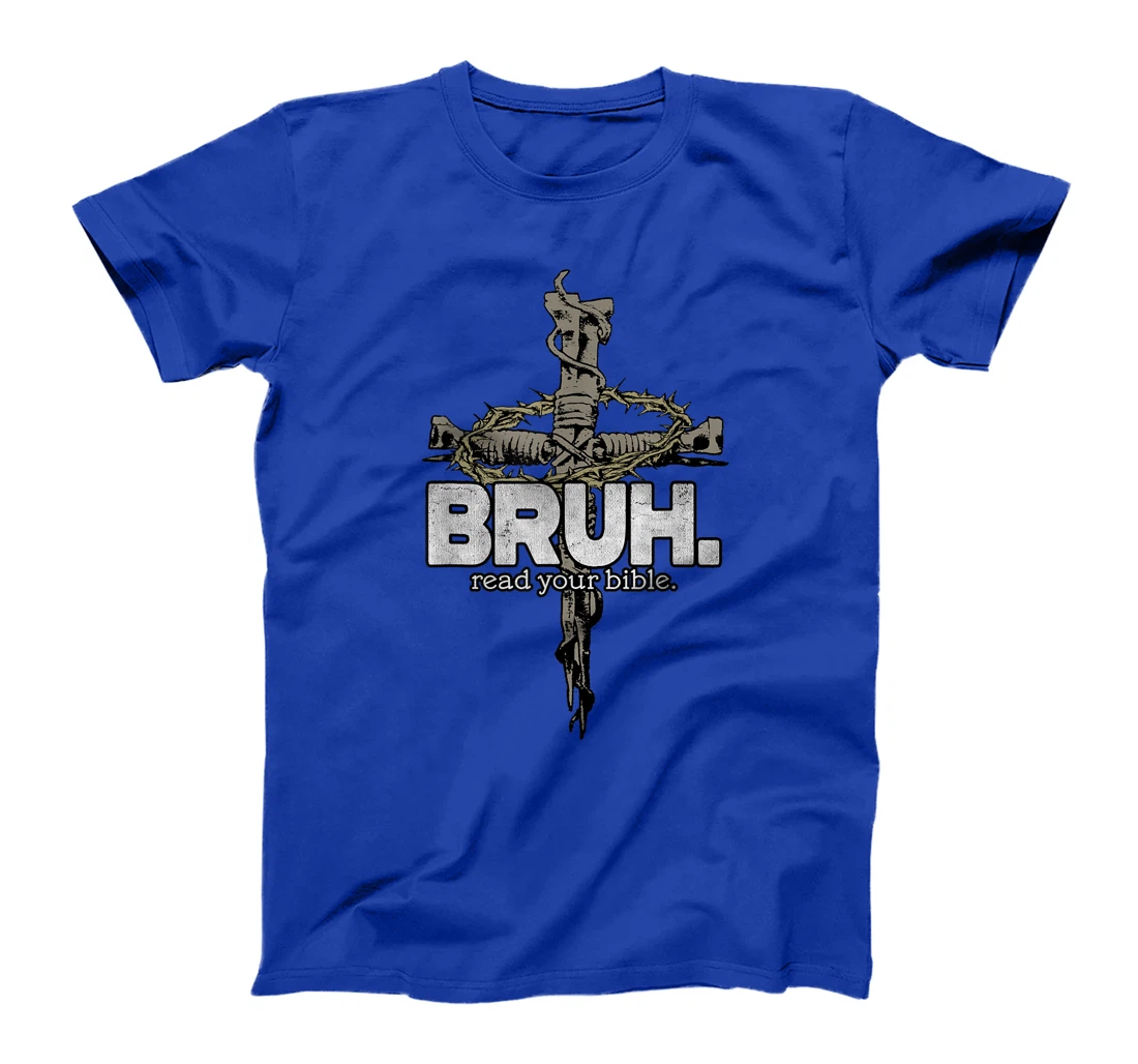 Bruh Vintage Art Read Your Bible Christian Cross God Bible T-Shirt