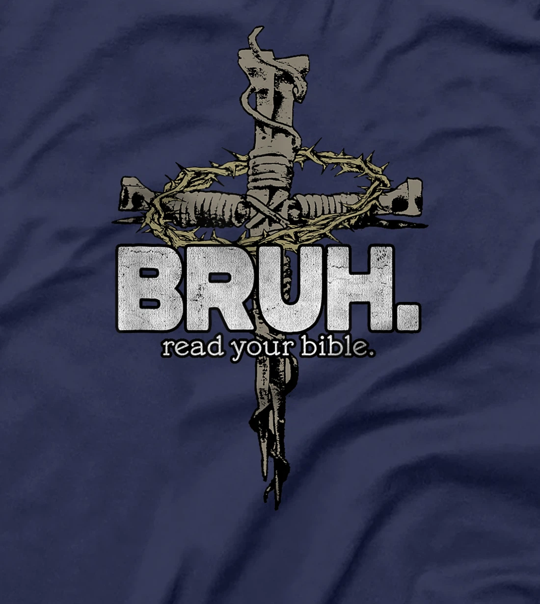 Bruh Vintage Art Read Your Bible Christian Cross God Bible T-Shirt