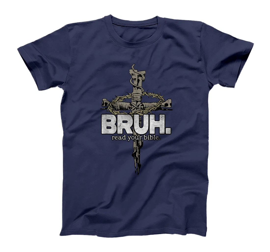 Bruh Vintage Art Read Your Bible Christian Cross God Bible T-Shirt