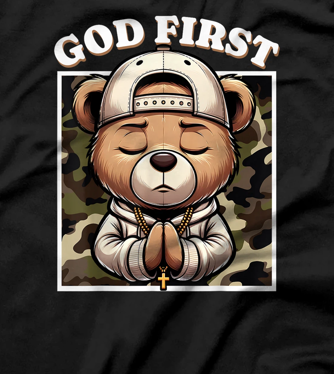 Womens God First Hip Hop Camo Teddy Bear Christian Streetwear Pray T-Shirt