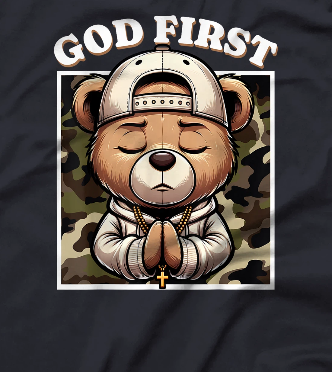 Womens God First Hip Hop Camo Teddy Bear Christian Streetwear Pray T-Shirt