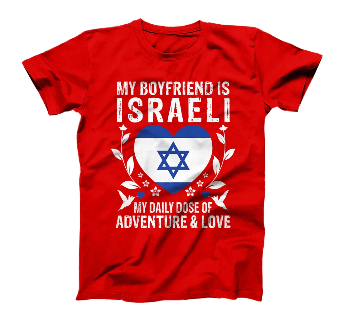 My Boyfriend Is Israeli Boyfriend Israel Flag Premium T-Shirt