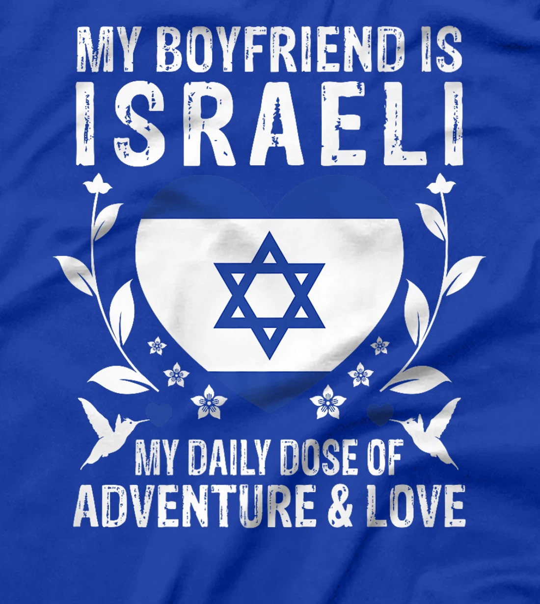 My Boyfriend Is Israeli Boyfriend Israel Flag Premium T-Shirt