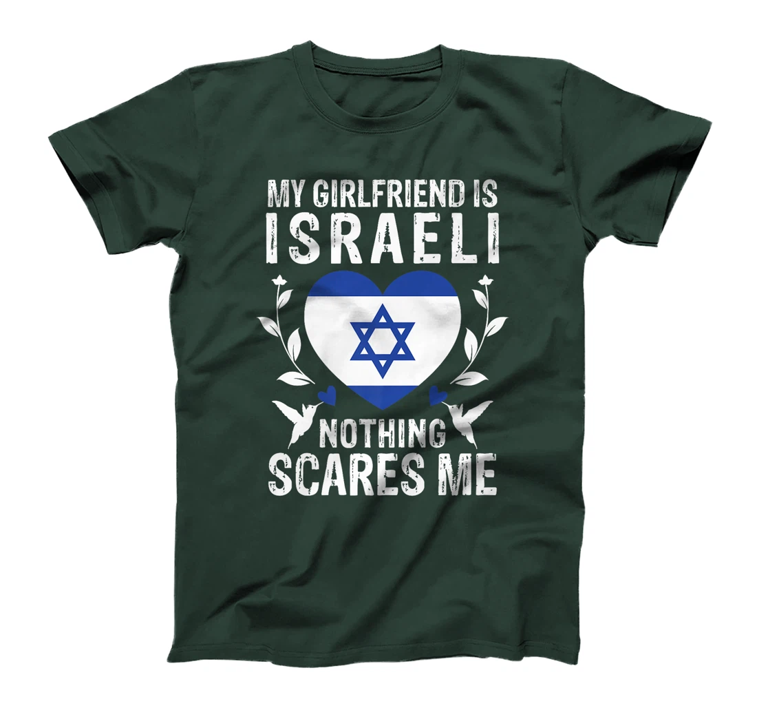 My Girlfriend Is Israeli Nothing Scares Me Israel Flag Premium T-Shirt