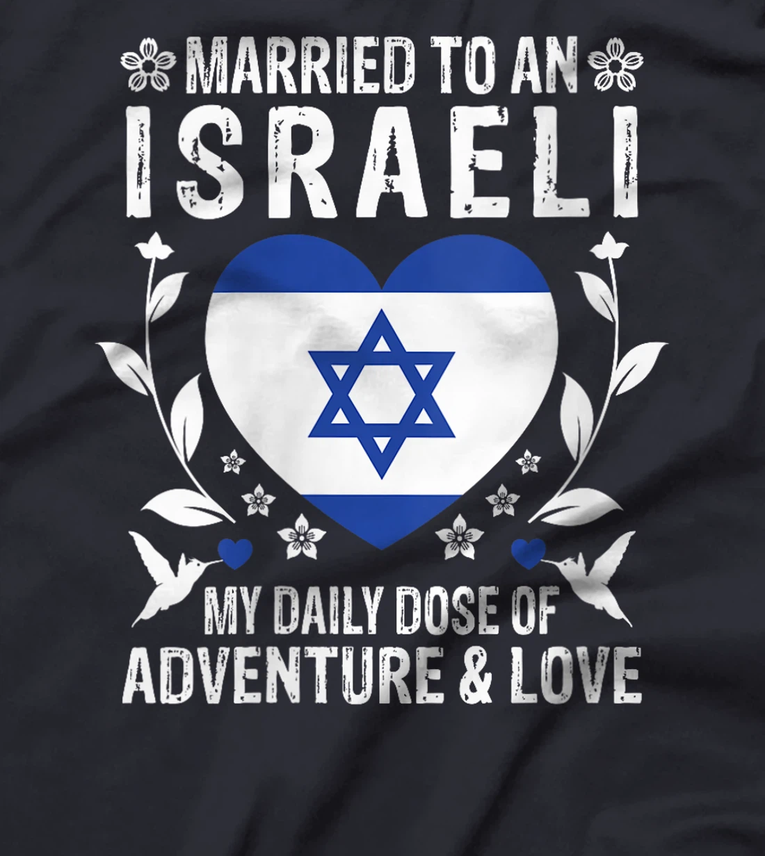 Womens Married to An Israeli Wife Israeli Husband Israel Flag T-Shirt